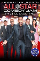 Shaquille O'Neal Presents: All Star Comedy Jam: I'm Still Laughing