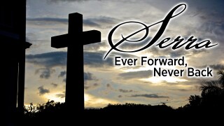 Serra: Ever Forward, Never Back