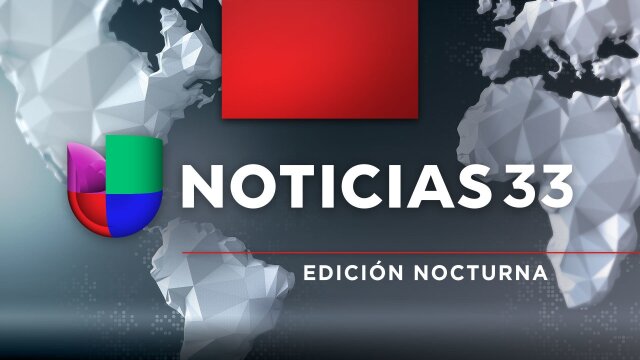 Noticias 33 - Edición nocturna