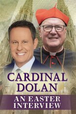 Cardinal Dolan: An Easter Interview