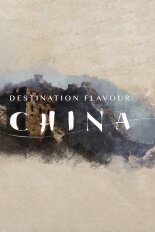 Destination Flavour: China