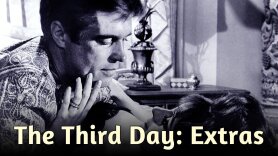 The Third Day: Extras