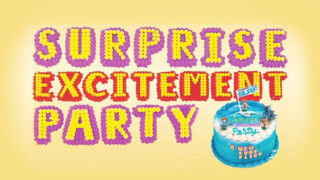 Surprise Excitement Party