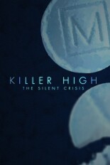 Killer High: The Silent Crisis