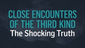 Close Encounters of the Third Kind: The Shocking Truth