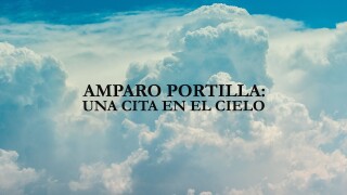Amparo Portilla: Una cita en el cielo