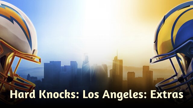 Hard Knocks: Los Angeles: Extras