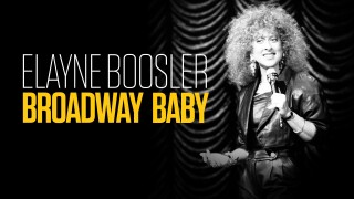 Elayne Boosler: Broadway Baby