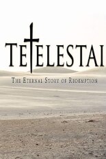 Tetelestai: The Eternal Story of Redemption