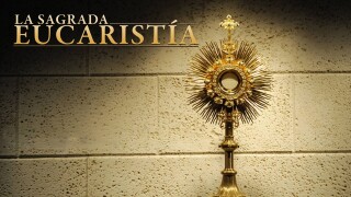 La Sagrada Eucaristía