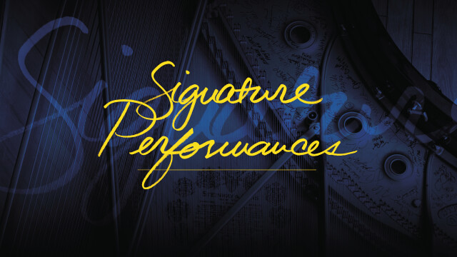 Signature Performances