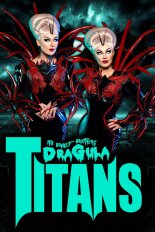 The Boulet Brothers' Dragula: Titans