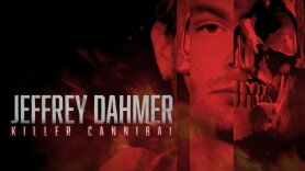 Jeffrey Dahmer: Killer Cannibal