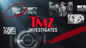 TMZ Investigates