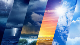 America's Deadliest Storm: The Galveston Hurricane