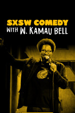 SXSW Comedy With W. Kamau Bell