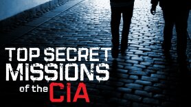 Top Secret Missions of the CIA