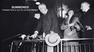 Summoned: Frances Perkins and the General Welfare