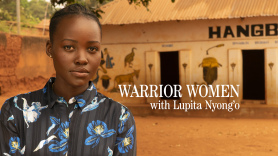 Warrior Women with Lupita Nyong'o