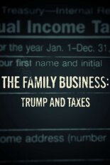 The Family Business: Trump and Taxes