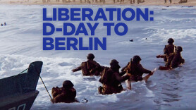 Liberation: D-Day to Berlin