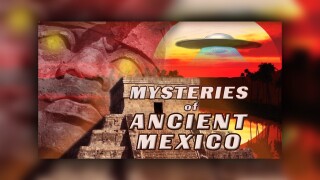 Mysteries of Ancient Mexico