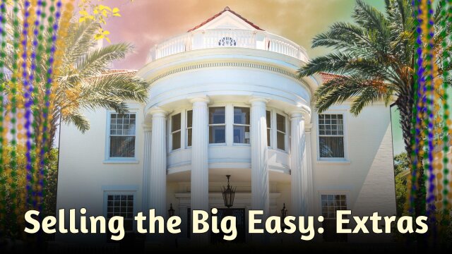 Selling the Big Easy: Extras