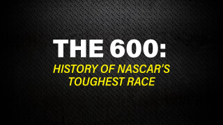 The 600: History of NASCAR's Toughest Race