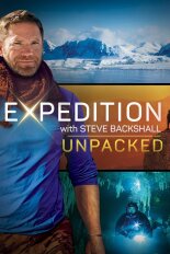 Expedition With Steve Backshall: Unpacked