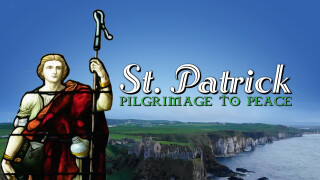 St. Patrick: Pilgrimage to Peace