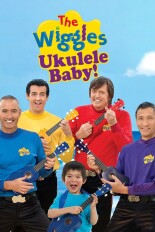 The Wiggles: Ukulele Baby!