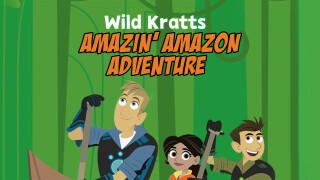 Wild Kratts: Amazin' Amazon Adventure