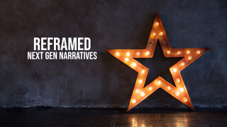 Reframed: Next Gen Narratives