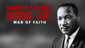 Martin Luther King Jr: Man of Faith