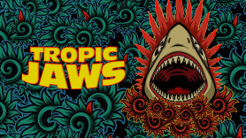 Tropic Jaws