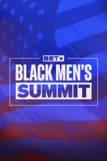 BET Presents Black Men Speak Summit