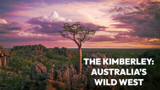 The Kimberley: Australia's Wild West