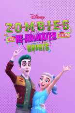 ZOMBIES: The Re-Animated Series Shorts