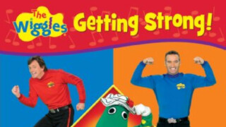The Wiggles: Getting Strong!