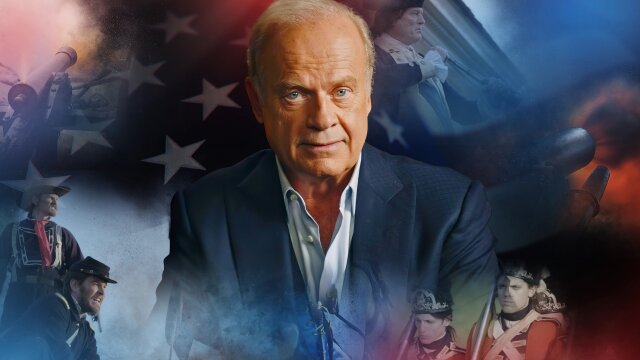 Kelsey Grammer's Historic Battles for America