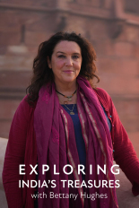 Exploring India's Treasures with Bettany Hughes