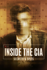 Inside the CIA: Secrets & Spies