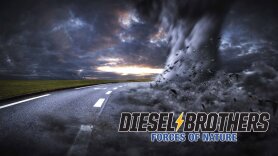 Diesel Brothers: Forces of Nature