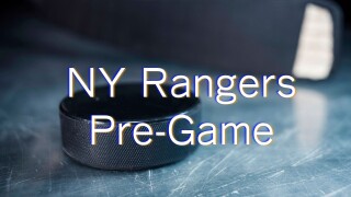 NY Rangers Pre-Game