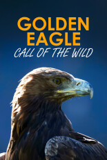 Golden Eagle: Call of the Wild