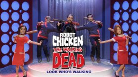 Robot Chicken Walking Dead Special: Look Who's Walking