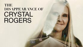 The Disappearance of Crystal Rogers