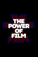 The Power of Film