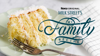 Milk Street's My Family Recipe