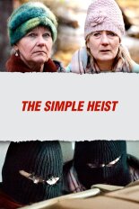 The Simple Heist